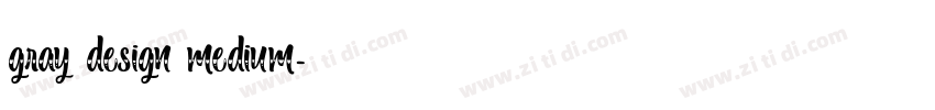 gray design medium字体转换
